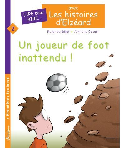 Un joueur de foot inattendu ! (Édition Adaptée DYS)