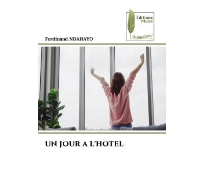 Un jour a l'hotel