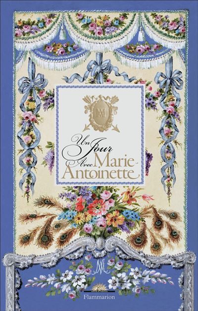 Un jour avec Marie-Antoinette Coffret