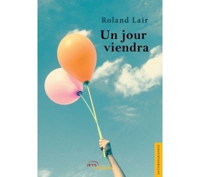 Un jour viendra