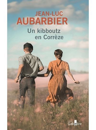 Un kibboutz en Corrèze Édition en gros caractères