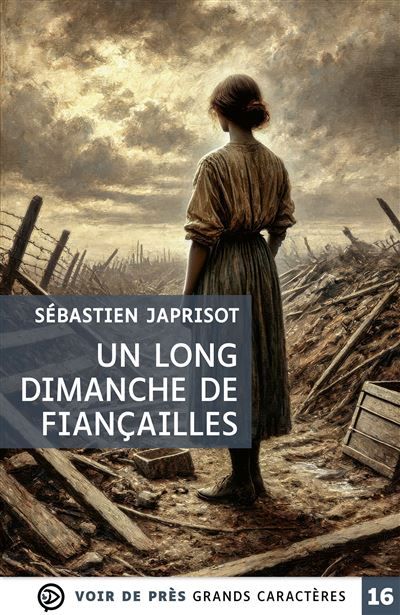 Un long dimanche de fiancailles Grands caractères, édition accessible pour les malvoyants