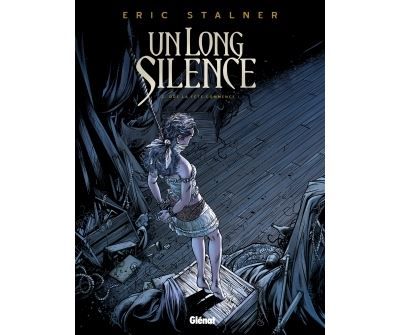 Un long silence - Tome 02 Que la fête commence !