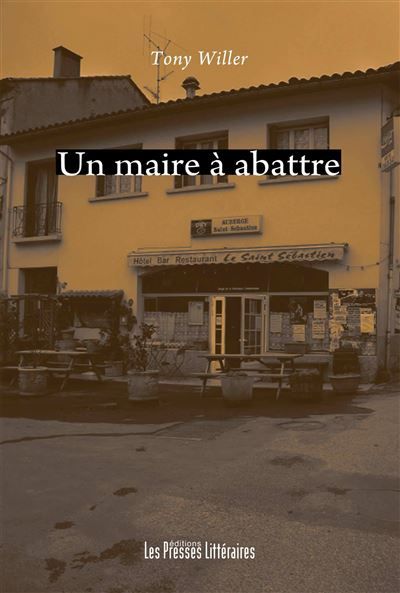 Un maire a abattre