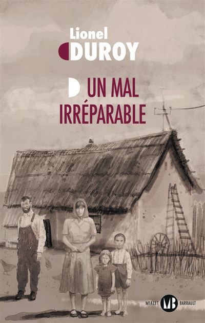 Un mal irréparable
