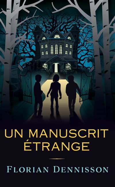 Un manuscrit étrange