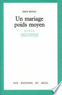 Couverture de Un mariage poids moyen par John Irving