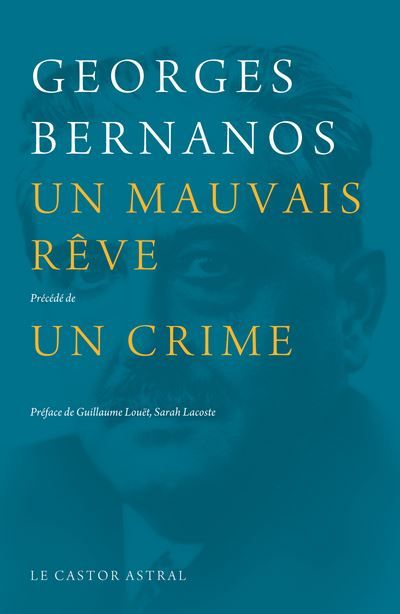 Un mauvais rêve Précédé de Un crime