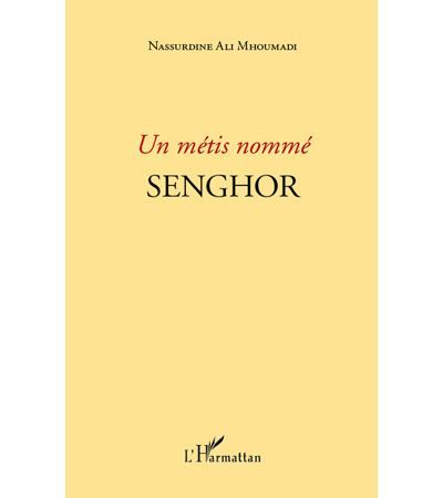 Un métis nommé Senghor
