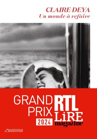 Un monde à refaire Grand prix RTL-Lire Magazine 2024