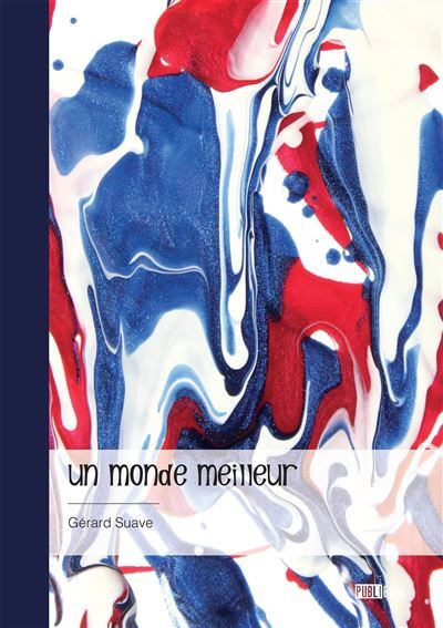 Un monde meilleur