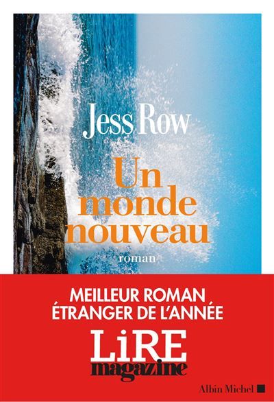 Un monde nouveau Meilleur roman étranger 2025 - Lire Magazine