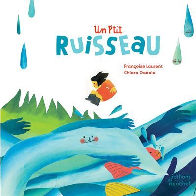 Un p'tit ruisseau Le cycle de l'eau