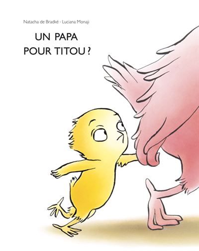 Un papa pour Titou ? - Luciana Monaji