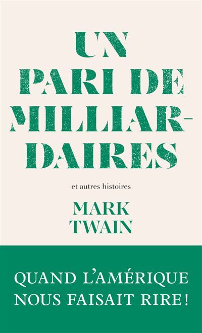 Un pari de milliardaires - et autres histoires