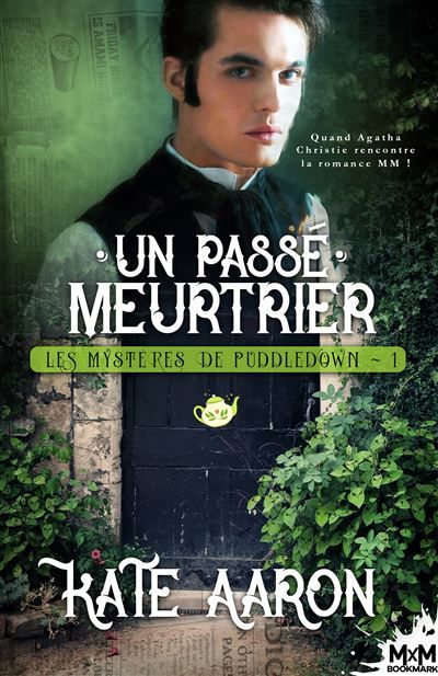 Un passé meurtrier Les mystères de Puddledown, T1