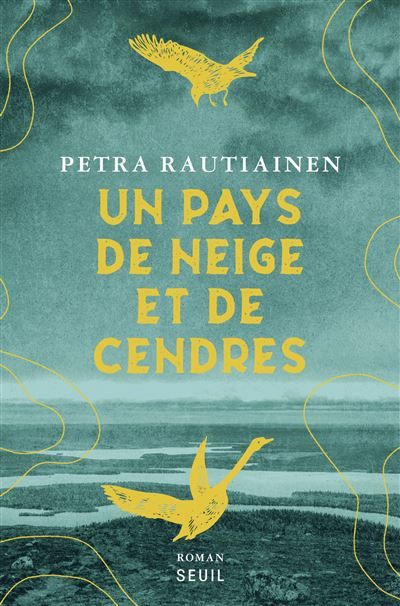 Un pays de neige et de cendres