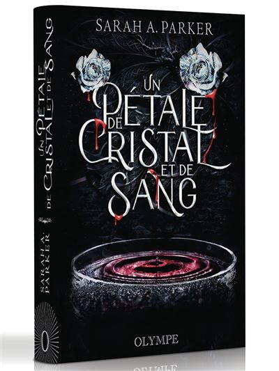 Un pétale de cristal et de sang Un pétale de cristal et de sang, I-Édition reliée