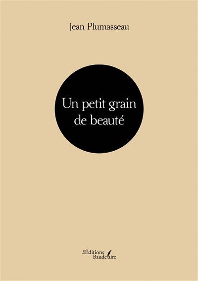 Un petit grain de beauté