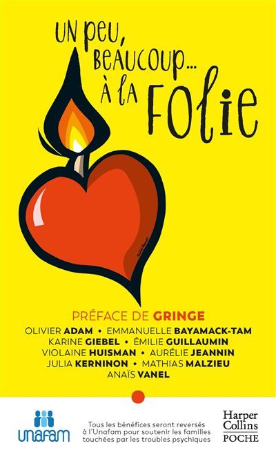 Un peu, beaucoup... à la folie 5 pour l'Unafam pour aider les familles qui vivent avec des troubles psychiques