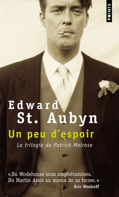 Un peu d'espoir La Trilogie Patrick Melrose
