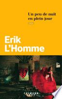 Un peu de nuit en plein jour