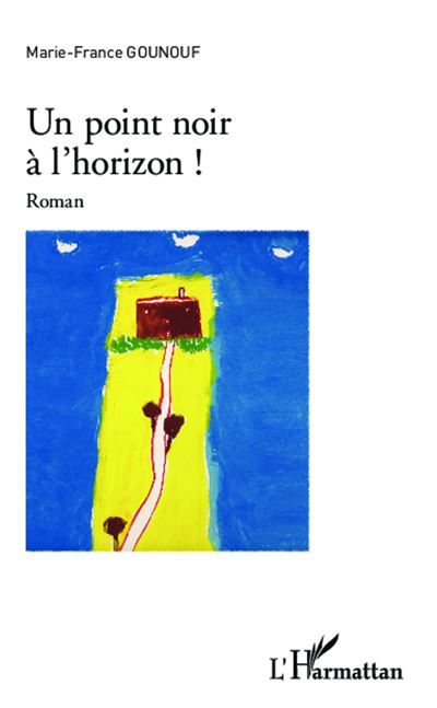Un point noir à l'horizon Roman