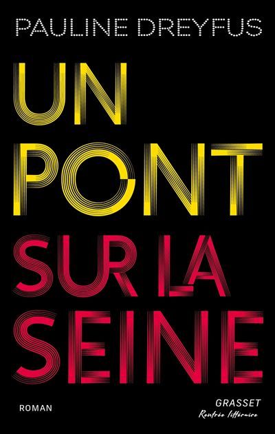 Un pont sur la Seine Roman