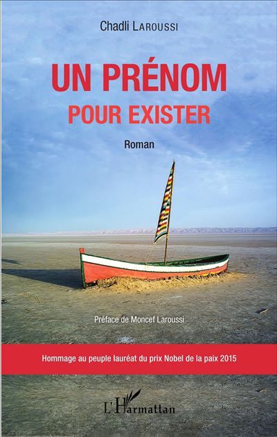 Un prénom pour exister Hommage au peuple lauréat du prix Nobel de la paix 2015