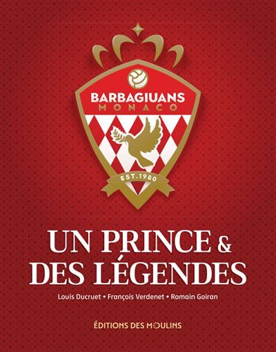 Un Prince & des Légendes Barbagiuans Monaco
