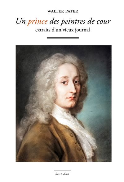 Un prince des peintres de cour Extraits d’un vieux jounal