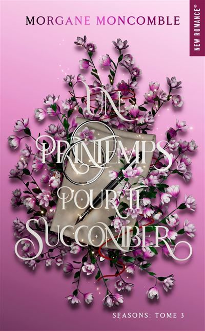 Un printemps pour te succomber Seasons Tome 3