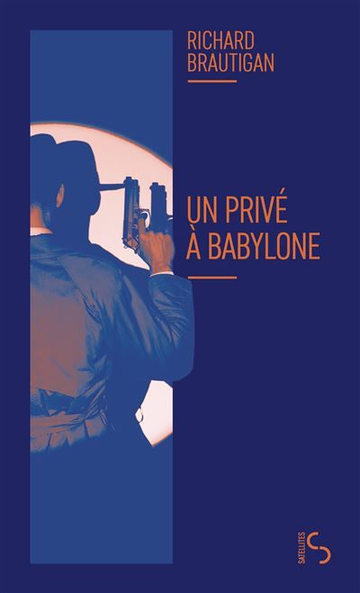 Un privé à Babylone Nouvelle édition