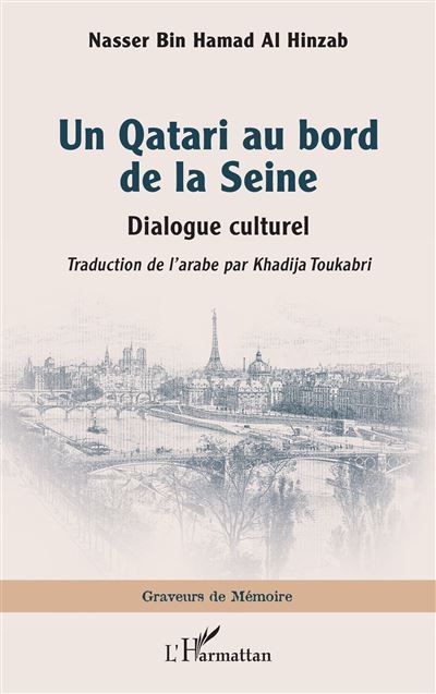 Couverture de Un Qatari au bord de la Seine Dialogue culturel par Nasser Bin Hamad Al Hinzab