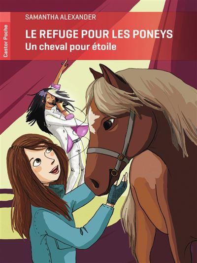 Un refuge pour les poneys - Un cheval pour étoile Tome 2