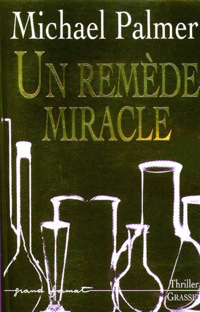 Un remede miracle  - Miracle cure