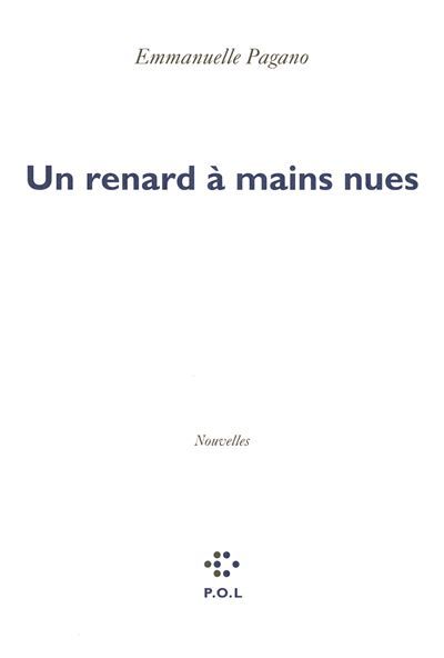 Un renard à mains nues