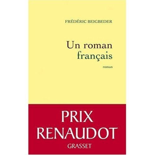 Un Roman Francais (Prix Renaudot 2009) (French Edition)