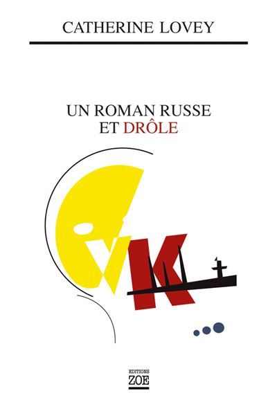 Un roman russe et drole