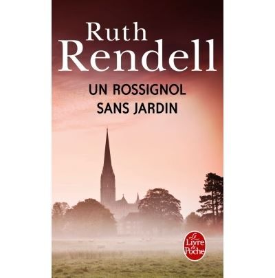 Un rossignol sans jardin Une enquête de Wexford