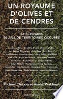Un royaume d'olives et de cendres