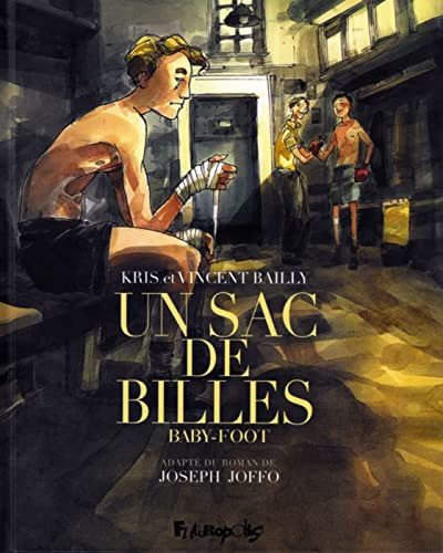 Un sac de billes Baby-Foot; Adapté du Roman de Joseph Joffo