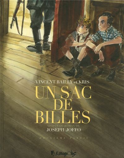 Un sac de billes Deuxième partie