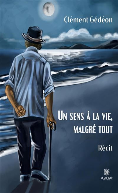 Un sens à la vie, malgré tout