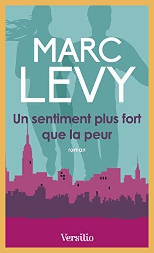 Un sentiment plus fort que la peur