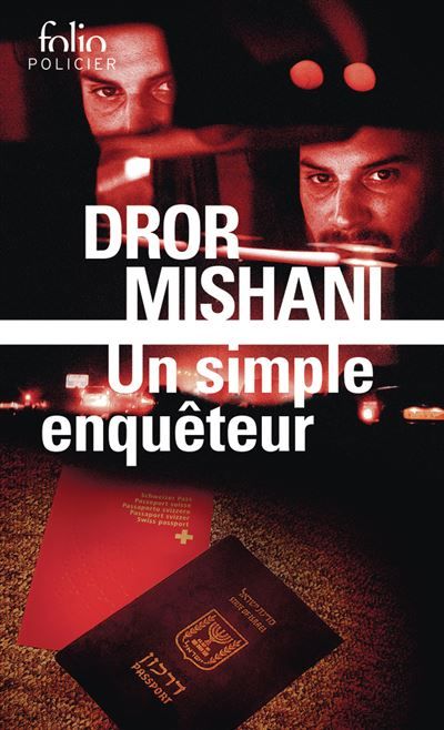 Un simple enquêteur Une enquête d'Avraham Avraham