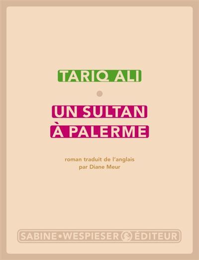 Un sultan à Palerme Le quintet de l'islam I