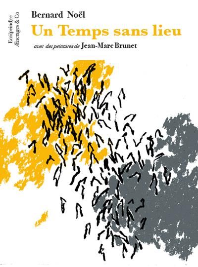 Un temps sans lieu