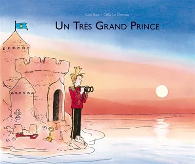 Un Très Grand Prince - Cati Baur