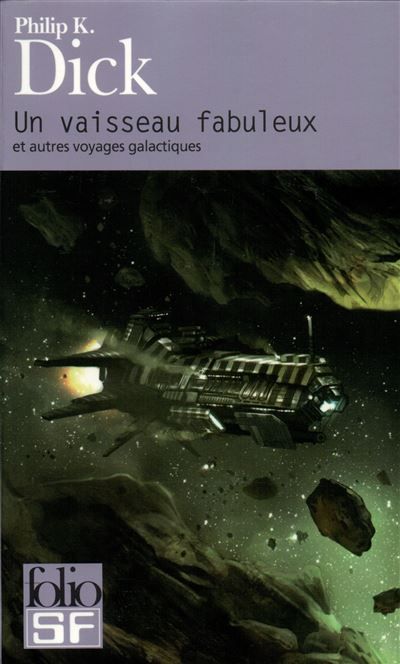 Un vaisseau fabuleux et autres voyages galactiques Et autres voyages galactiques